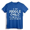 Middle Child Shirt - I'm The Reason We Have Rules Siblings T-Shirt for Middle Brothers & Sisters