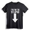 I'm With Stupid Down Arrow Lightweight T-Shirt - Classic Fit Tee with Sarcastic Humor and Double-Needle Hem