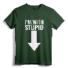 I'm With Stupid Down Arrow Lightweight T-Shirt - Classic Fit Tee with Sarcastic Humor and Double-Needle Hem