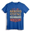 It's An Arroyo Thing You Wouldn't Understand T-Shirt - Personalized Last Name Pride Apparel for Arroyo Family Heritage