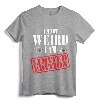 I'm Not Weird I Am Limited Edition Funny Tshirt - Unique Quirky Apparel Gift for Family Members and Professionals