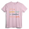 It's A Good Day To Make Art, Artist, Art Maker, Art Lovers T-Shirt - Unique Gift for Art Teachers and Creative Individuals