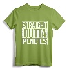 Straight Outta Pencils T-Shirt - Funny Graduation Student Tee for Class of 2018 - Teacher Appreciation Gift Apparel