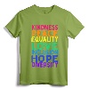 Kindness Peace Equality Love Inclusion Diversity Human Rights T-Shirt - Black Lives Matter Empowerment Art Tee for Activists