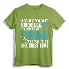 Motivational Physical Therapist Patients & T Shirt Design - Funny Physical Therapy Apparel for Adults, Men, Women, Dads, Moms