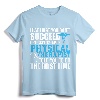 Motivational Physical Therapist Patients & T Shirt Design - Funny Physical Therapy Apparel for Adults, Men, Women, Dads, Moms