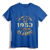 Not Old I Am Classic 1953 71st Birthday Gift T-Shirt - Retro Vintage Apparel for Men/Women Born in 1953