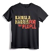 Kamala Harris for The People Vice President 2020 Biden T-Shirt - Support Democratic Campaign Apparel for Kamala Harris Supporters