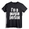 I'm a Purple Person T-Shirt - Lightweight Classic Fit Tee for Purple Lovers of All Ages