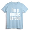 I'm a Purple Person T-Shirt - Lightweight Classic Fit Tee for Purple Lovers of All Ages