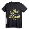 Queens Are Named Ashanti T-Shirt - Personalized Name Gift for Women - Empowering Birthday or Christmas Present