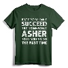ASHER Gift Name Personalized Birthday Funny Christmas Joke T-Shirt - Customized Name Apparel Idea for Unique Personalized Gift