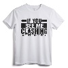 If You See Me Clashing Don't Bother Me - Clash T-Shirt for Gamers - Funny Battle Royale Gamer Gift Shirt