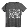 Funny Electrician Art Men Dad Lineman Electronics Engineers T-Shirt - Electrician Humor Tee for Electrical Engineering Lovers