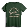 KC135 F22 Shirt I'd Rather Be Passing Gas T-Shirt - Pilot Plane Humor Tee for Aviation Enthusiasts and Pilots