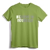 Be You Believe In Yourself Positive Message Quotes T-Shirt - Inspirational Motivation Tee for Men, Women, and Kids
