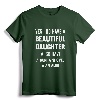 Yes I Do Have A Beautiful Daughter Gun Shovel Alibi T-Shirt - Funny Protective Parent Humor Apparel for Overprotective Parents