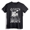 I Might Look Like I'm Listening Funny Drummer T-Shirt - Playful Drumming Humor Tee for Drummers and Musicians