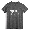 Gruncle T-Shirt for Great Uncles - Funny Gift Idea for Father's Day, Birthdays, Retirement, and More!