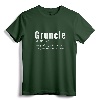 Gruncle T-Shirt for Great Uncles - Funny Gift Idea for Father's Day, Birthdays, Retirement, and More!