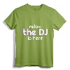 Relax The DJ Is Here Funny Music T-shirt - Head Banger Concert Tee for Rock and Electronic Music Fans
